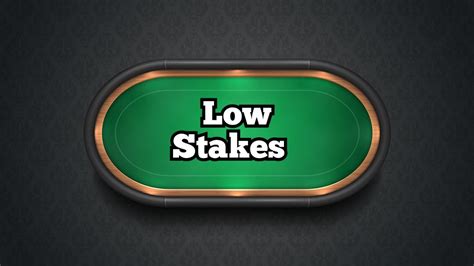 low stakes poker|lowest buy in online poker.